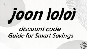 joon loloi discount code Guide for Smart Savings